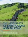 Mechanics of Earthquakes and Faulting