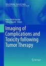 Imaging of Complications and Toxicity following Tumor Therapy