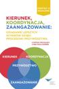 Direction, Alignment, Commitment: Achieving Better Results Through Leadership, First Edition (Polish)