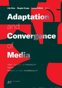 Adaptation and Convergence of Media