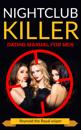 Nightclub Killer: Dating manual for men