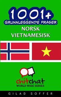 1001+ Grunnleggende Fraser Norsk - Vietnamesisk