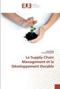 Le Supply Chain Management et le Développement Durable