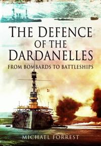 The Defence of the Dardanelles