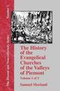 The History of the Evangelical Churches of the Valleys of Piemont - Vol. 1