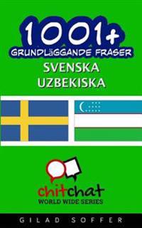1001+ Grundläggande Fraser Svenska - Uzbekiska