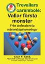 Trevallars carambole - Vallar f?rsta monster
