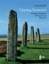 Oppdag Vesterled: nordlige Skottland, Orknøyene og Shetland