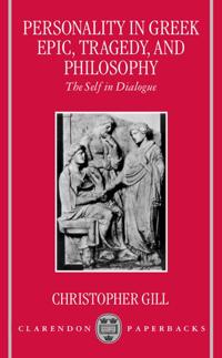 Personality in Greek Epic, Tragedy, and Philosophy