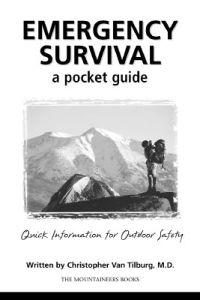 Emergency Survival: A Pocket Guide: Quick Information for Outdoor Safety