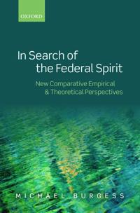 In Search of the Federal Spirit