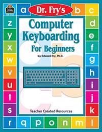 Dr. Fry's Computer Keyboarding for Beginners