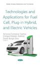 Technologies and Applications for Fuel Cell, Plug-in Hybrid, and Electric Vehicles