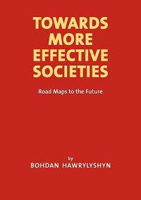 Towards More Effective Societies