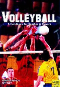 Volleyball - A Handbook for Coaches and Players