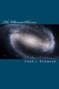The Ultimate Observer: Quantum Physics and God
