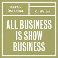 All business is show business ? Spelregler för den kreativa eran