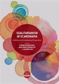 Egalitarianism in Scandinavia: Historical and Contemporary Perspectives