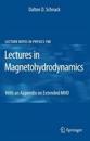 Lectures in Magnetohydrodynamics