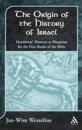 The Origin of the History of Israel