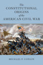 The Constitutional Origins of the American Civil War