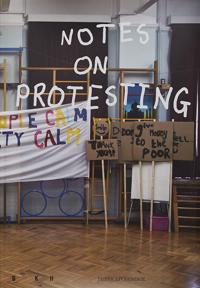 Notes on Protesting - Peter Liversidge
