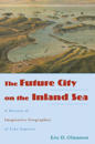 The Future City on the Inland Sea
