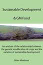 Sustainable Development & GM Food