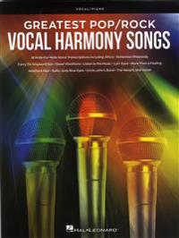 Greatest Pop/Rock Vocal Harmony Songs: Note-For-Note Vocal Transcriptions with Piano Accompaniment