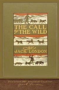 The Call of the Wild: 100th Anniversary Collection