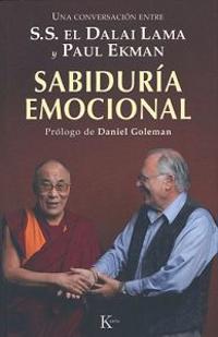 Sabiduria Emocional: Una Conversacion Entre S.S. El Dalai Lama y Paul Ekman
