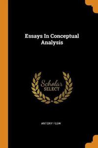 Essays in Conceptual Analysis