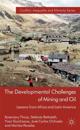 The Developmental Challenges of Mining and Oil