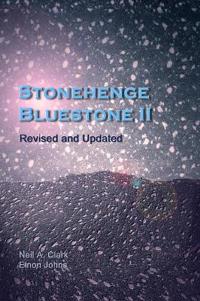 Stonehenge BlueStone II Revised and Extended