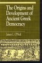 The Origins and Development of Ancient Greek Democracy