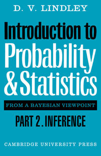 Introduction to Probability and Statistics from a Bayesian Viewpoint, Part 2