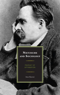 Nietzsche and Sociology