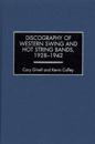 Discography of Western Swing and Hot String Bands, 1928-1942