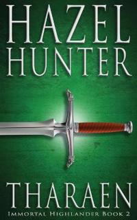 Tharaen (Immortal Highlander Book 2)