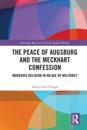 Peace of Augsburg and the Meckhart Confession