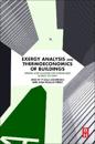 Exergy Analysis and Thermoeconomics of Buildings