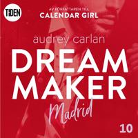Dream Maker - Del 10: Madrid