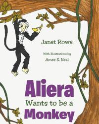 Aliera Wants to Be a Monkey