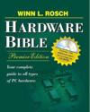 Winn L Rosch Hardware Bible, Premier Edition