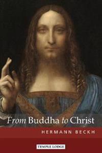 From Buddha to Christ