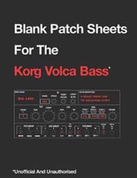 Blank Patch Sheets for the Korg Volca Bass