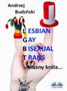 Lesbian Gay Bisexual Trans... Blazny Króla