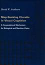 Map-Seeking Circuits in Visual Cognition