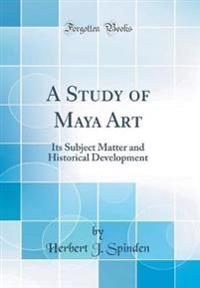 A Study of Maya Art
