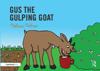 Gus the Gulping Goat
